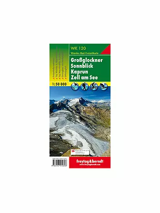 FREYTAG & BERNDT | WK 120 Großglockner - Sonnblick - Kaprun - Zell am See Wanderkarte 1:50.000 | 