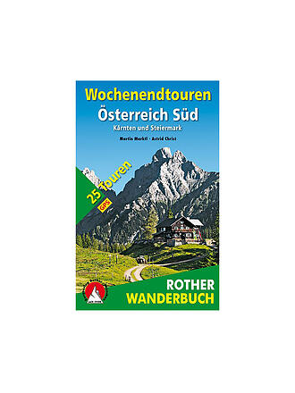 ROTHER | Wanderbuch Wochenendtouren Österreich Süd